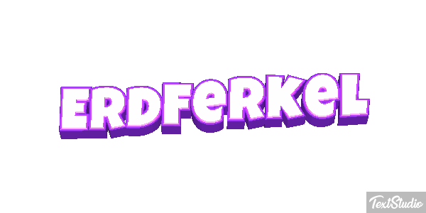 Erdferkel Texteffekt
