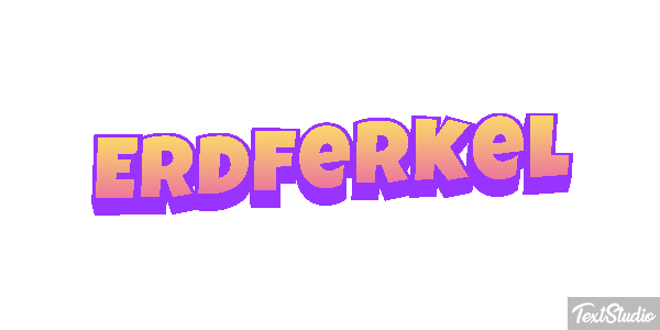 Erdferkel Texteffekt