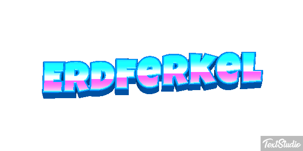 Erdferkel Texteffekt