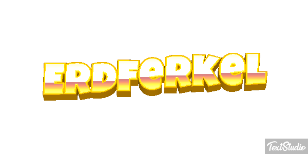 Erdferkel Texteffekt