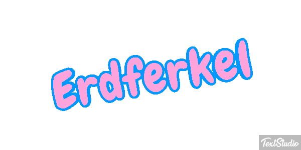 Erdferkel Texteffekt