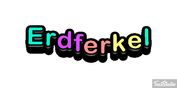 Erdferkel Texteffekt