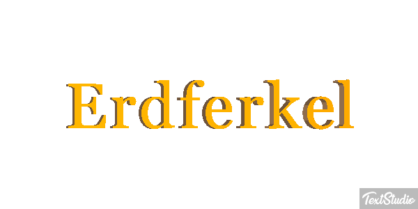 Erdferkel Texteffekt
