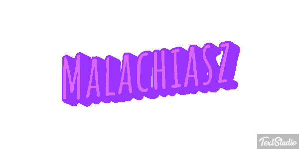 Malachiasz Efekt tekstowy