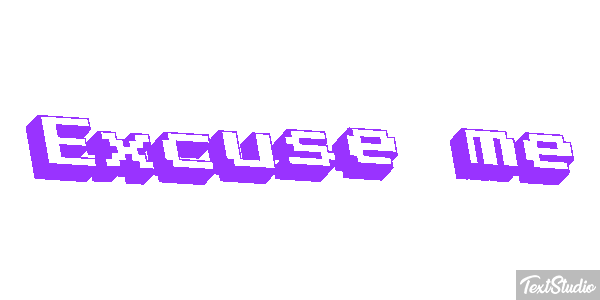 Excuse Me Text effect
