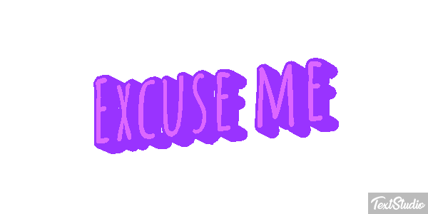 Excuse Me Text effect
