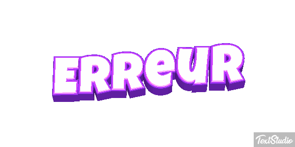 Erreur Effet de texte