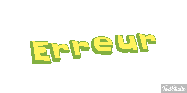 Erreur Effet de texte
