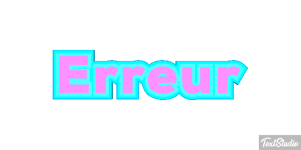 Erreur Effet de texte