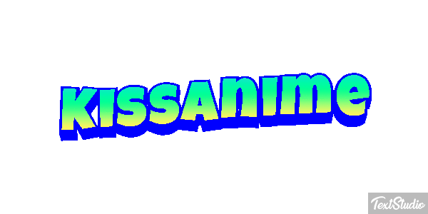 KissAnime Effetto testo