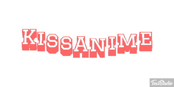 KissAnime Effetto testo