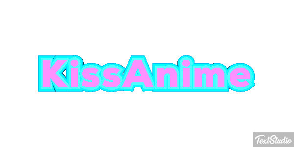 KissAnime Effetto testo