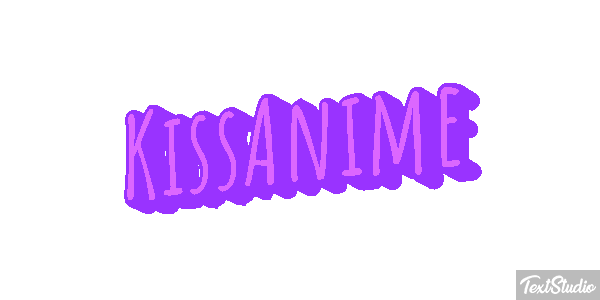 KissAnime Effetto testo
