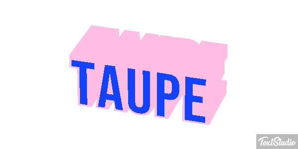 Taupe Effet de texte