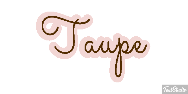 Taupe Effet de texte