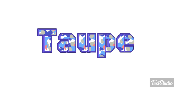 Taupe Effet de texte