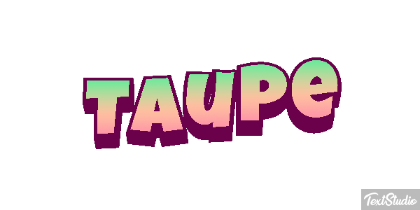 Taupe Effet de texte
