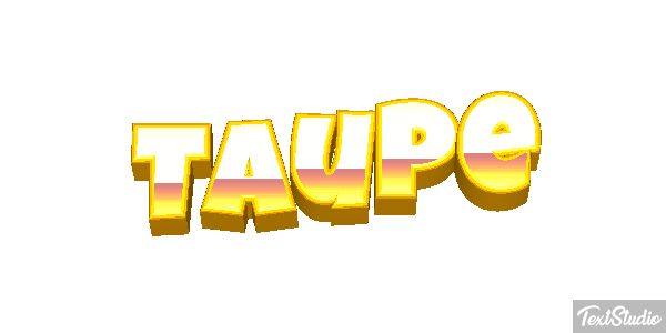 Taupe Effet de texte