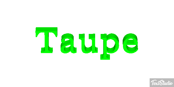 Taupe Effet de texte