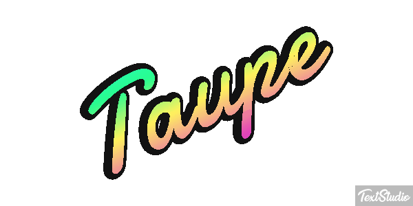Taupe Effet de texte