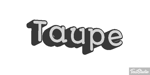 Taupe Effet de texte