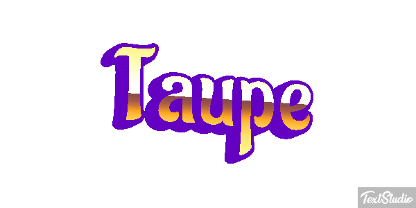 Taupe Effet de texte