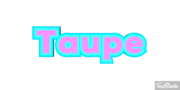 Taupe Effet de texte