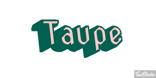 Taupe Effet de texte