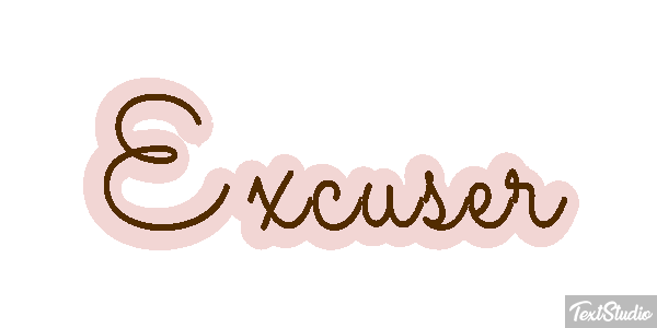 Excuser Effet de texte