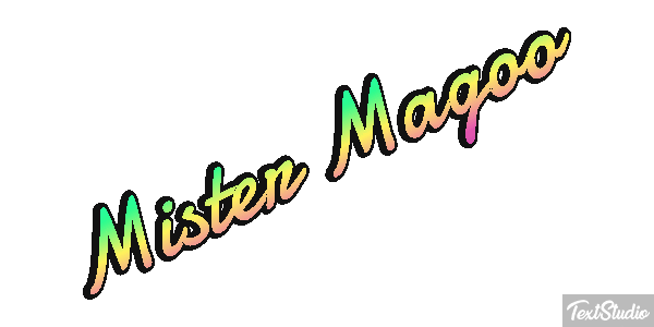 Mister Magoo Effet de texte