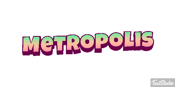 Metropolis Tekst effect