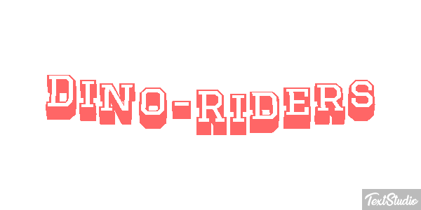 Dino-Riders Efekt tekstowy