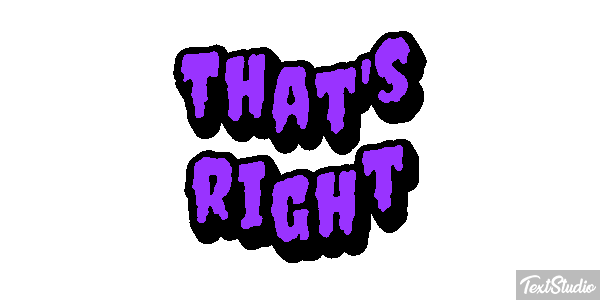 That's Right Text effect