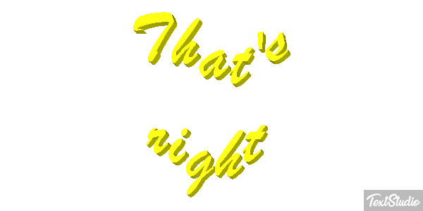 That's Right Text effect