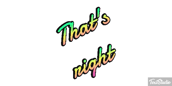 That's Right Text effect