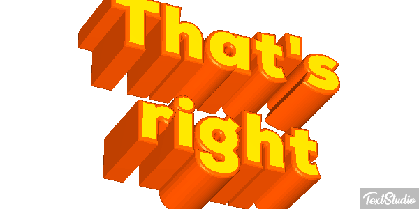 That's Right Text effect