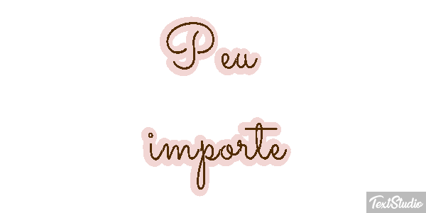 Peu Importe Text effect