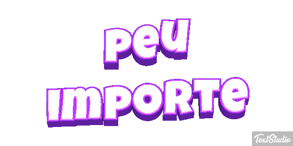 Peu Importe Text effect