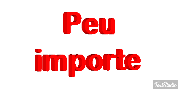 Peu Importe Text effect