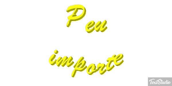 Peu Importe Text effect