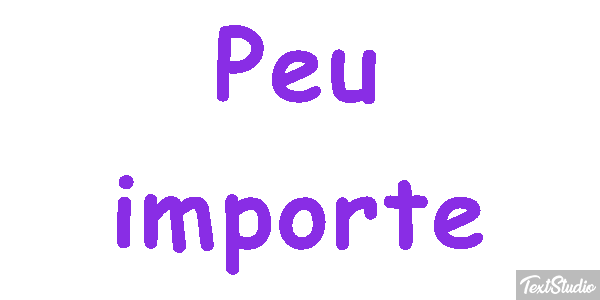 Peu Importe Text effect