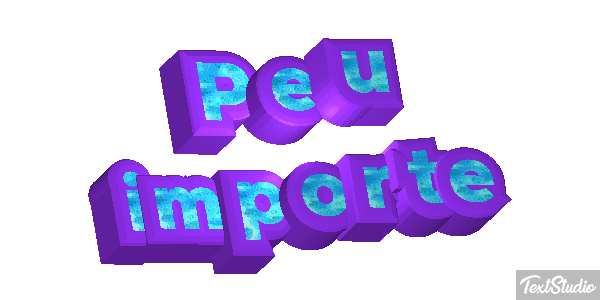 Peu Importe Text effect