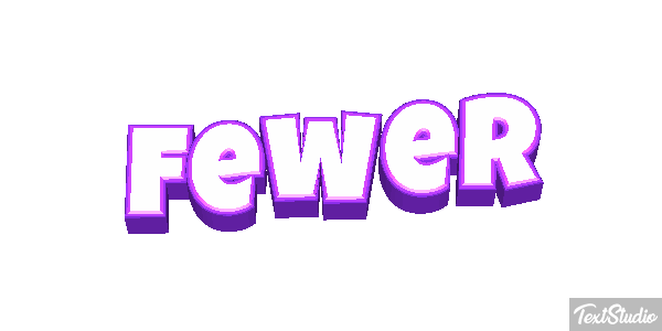 Fewer Text effect