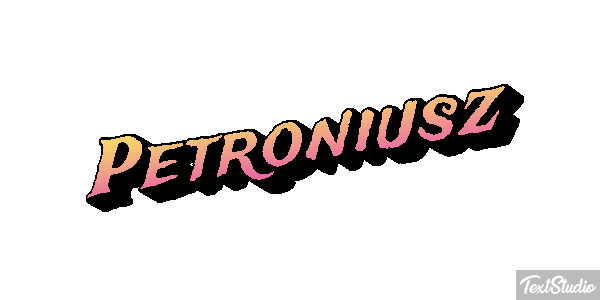 Petroniusz Effet de texte