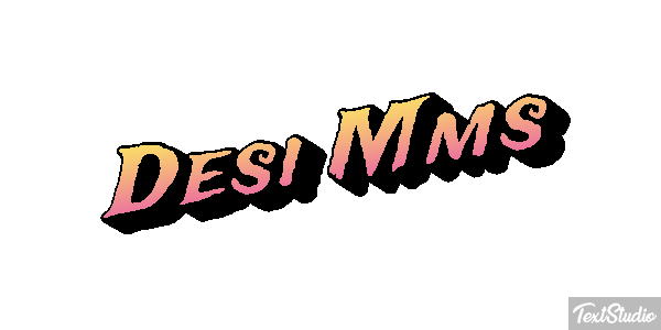 Desi Mms Текстовый эффект
