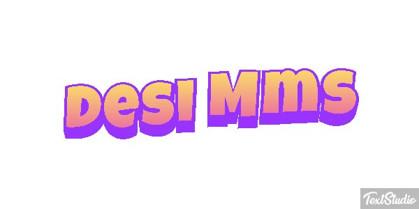 Desi Mms Текстовый эффект