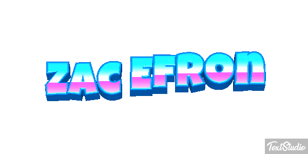 Zac Efron Text effect