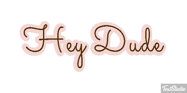 Hey Dude Text effect