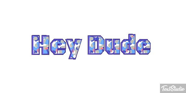 Hey Dude Text effect