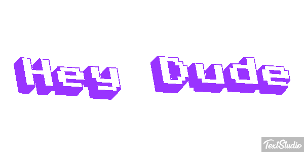 Hey Dude Text effect